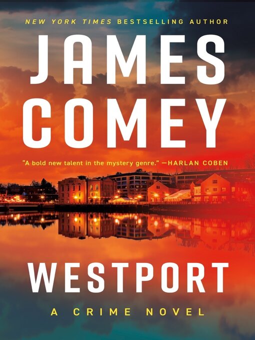 Title details for Westport by James Comey - Available